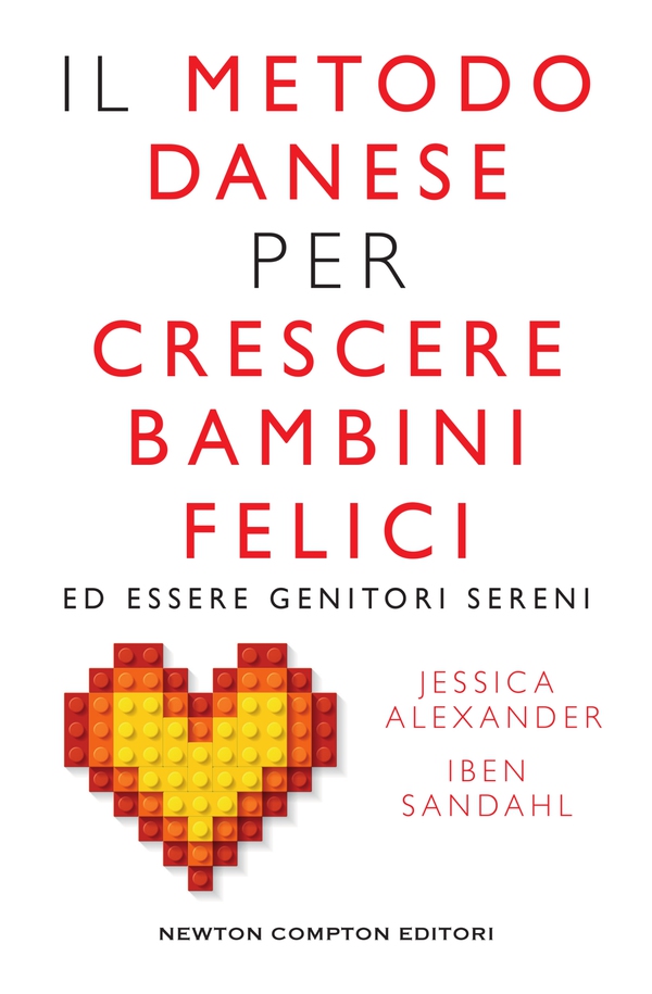 Il metodo danese per crescere bambini felici ed essere genitori sereni - Librerie.coop Il metodo danese per crescere bambini felici ed essere genitori sereni - Librerie.coop