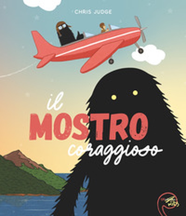 Il mostro coraggioso - Librerie.coop Il mostro coraggioso - Librerie.coop