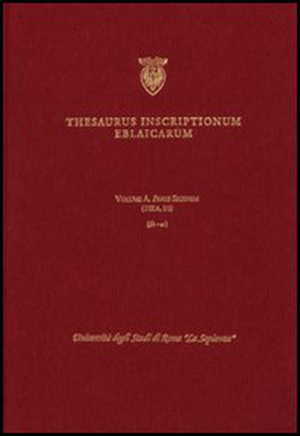 Thesaurus inscriptionum eblaicarum - Vol. 1\2 - Librerie.coop Thesaurus inscriptionum eblaicarum - Vol. 1\2 - Librerie.coop