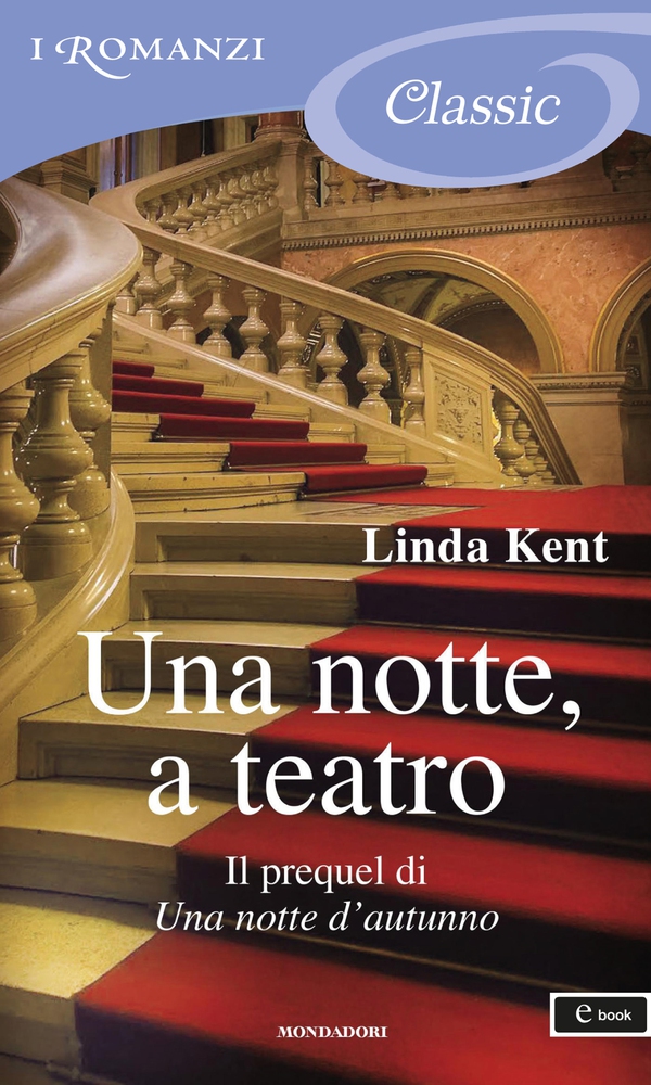 Una notte, a teatro (I Romanzi Classic) - Librerie.coop Una notte, a teatro (I Romanzi Classic) - Librerie.coop
