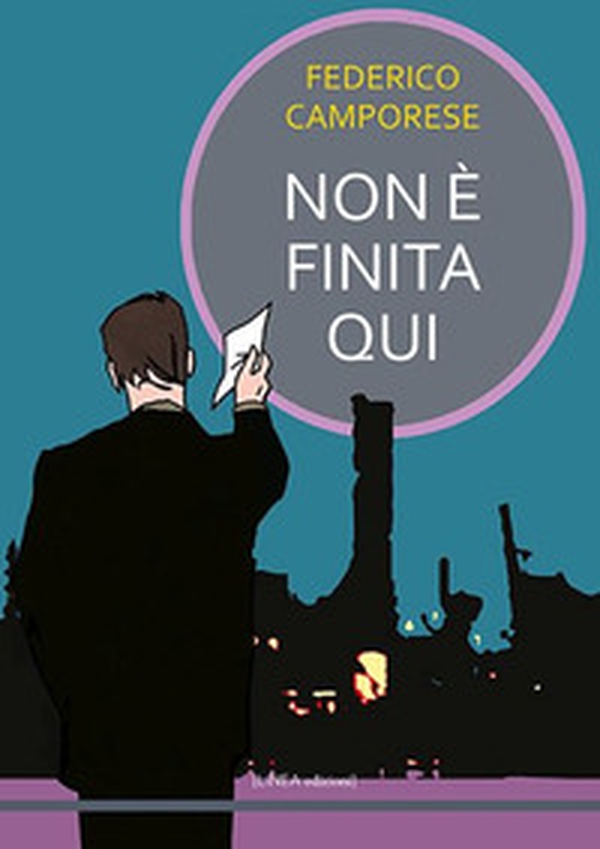 Non è finita qui - Librerie.coop Non è finita qui - Librerie.coop
