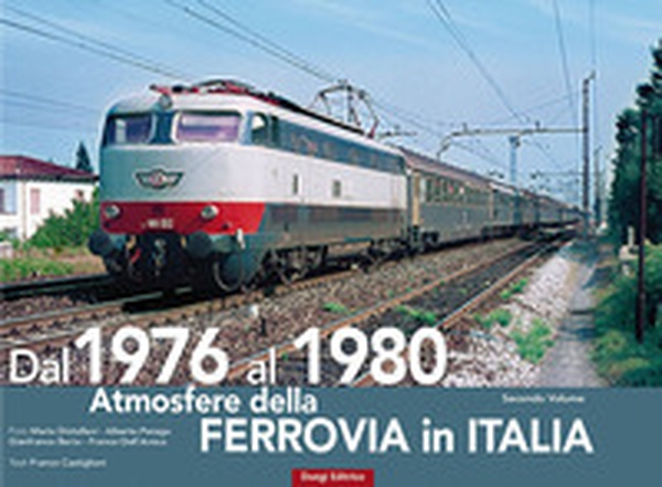 Atmosfere della ferrovia in Italia - Librerie.coop Atmosfere della ferrovia in Italia - Librerie.coop