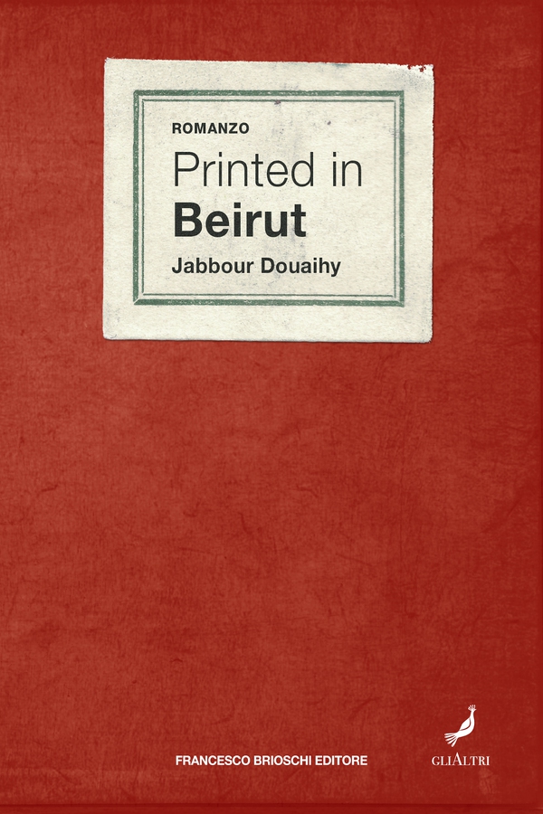 Printed in Beirut - Librerie.coop Printed in Beirut - Librerie.coop