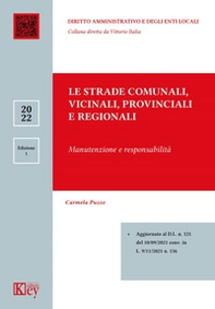 Le strade comunali, vicinali, provinciali e regionali manutenzione e responsabilità - Librerie.coop
