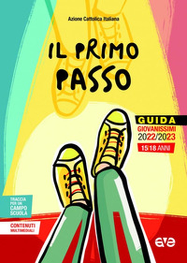 Il primo passo. Guida giovanissimi 2022-2023 - Librerie.coop Il primo passo. Guida giovanissimi 2022-2023 - Librerie.coop