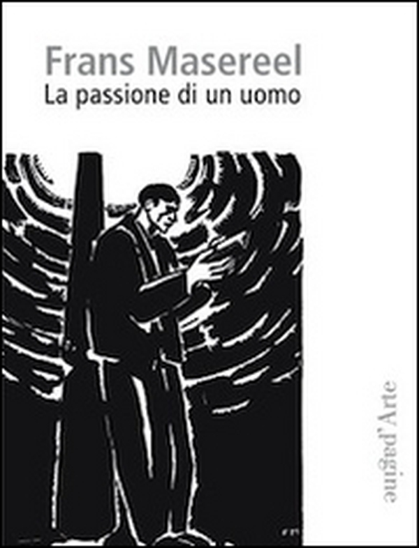La passione di un uomo - Librerie.coop La passione di un uomo - Librerie.coop