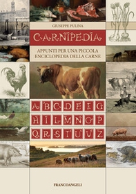 Carnipedìa. Appunti per una piccola enciclopedia della carne - Librerie.coop