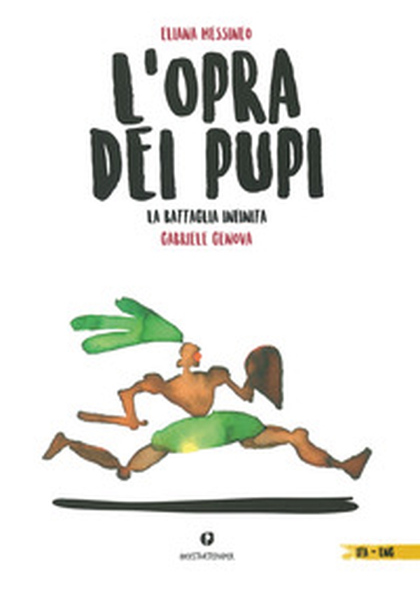 L'opra dei pupi. La battaglia infinita. Testo inglese a fronte - Librerie.coop L'opra dei pupi. La battaglia infinita. Testo inglese a fronte - Librerie.coop