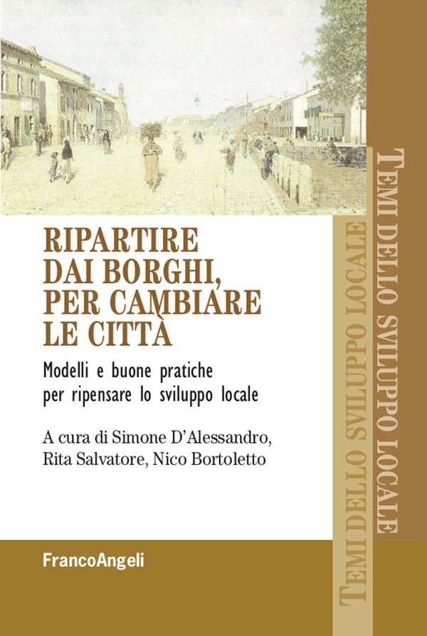 Ripartire dai borghi, per cambiare le città - Librerie.coop Ripartire dai borghi, per cambiare le città - Librerie.coop