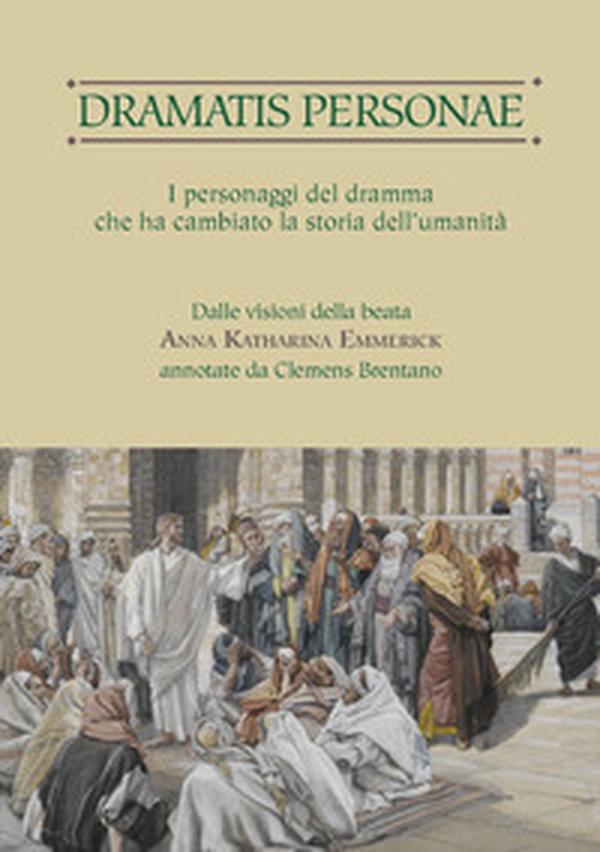 Dramatis personae. I personaggi del dramma che ha cambiato la storia dell'umanità - Librerie.coop Dramatis personae. I personaggi del dramma che ha cambiato la storia dell'umanità - Librerie.coop