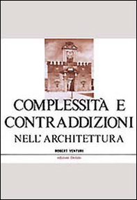 Complessità e contraddizioni nell'architettura - Librerie.coop