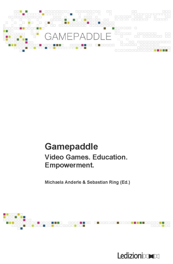 Gamepaddle. Video Games, Education, Empowerment. - Librerie.coop Gamepaddle. Video Games, Education, Empowerment. - Librerie.coop