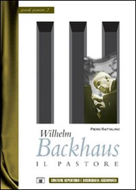 Wilhelm Backhaus. Il pastore - Librerie.coop