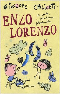 Enzo Lorenzo. 101 conte, penitenze, filastrocche - Librerie.coop