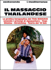 Il massaggio thailandese - Librerie.coop