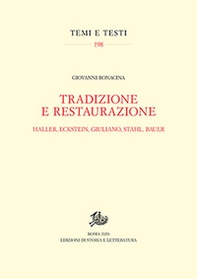 Tradizione e restaurazione. Haller, Eckstein, Giuliano, Stahl, Bauer - Librerie.coop