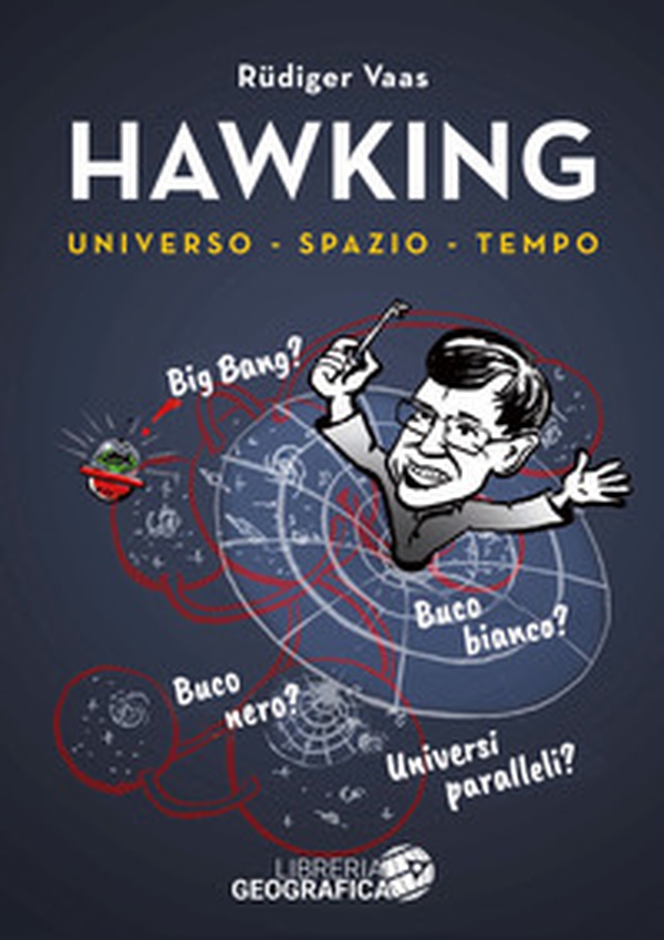 Hawking per tutti. Universo, spazio, tempo - Librerie.coop Hawking per tutti. Universo, spazio, tempo - Librerie.coop