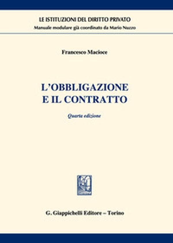 L'obbligazione e il contratto - Librerie.coop L'obbligazione e il contratto - Librerie.coop
