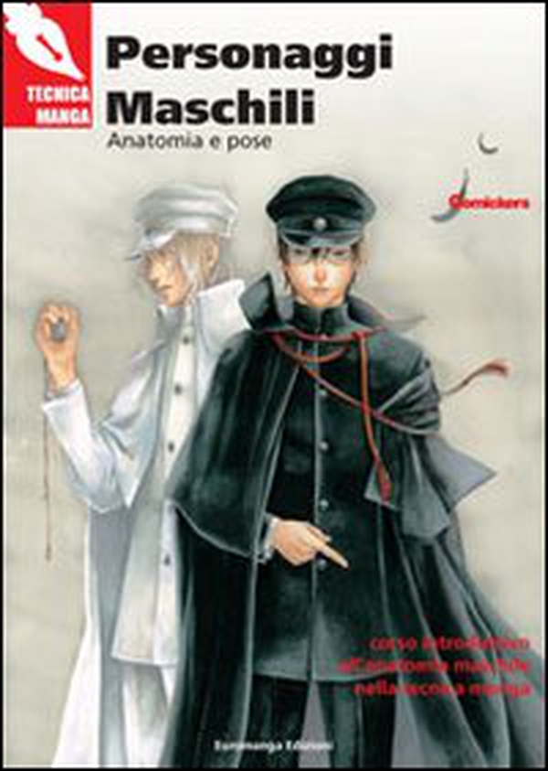 Personaggi maschili. Anatomia e pose. Corso introduttivo all'anatomia maschile nella tecnica manga - Librerie.coop Personaggi maschili. Anatomia e pose. Corso introduttivo all'anatomia maschile nella tecnica manga - Librerie.coop