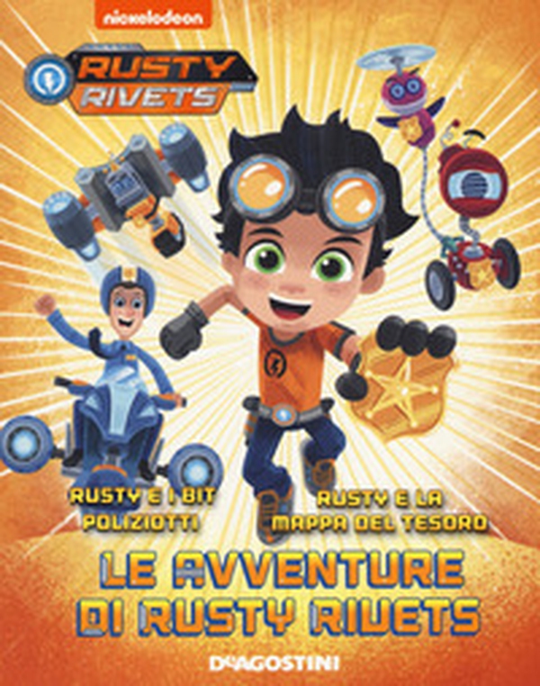Le avventure di Rusty Rivets: Rusty e i bit poliziotti-Rusty e la mappa del tesoro - Librerie.coop Le avventure di Rusty Rivets: Rusty e i bit poliziotti-Rusty e la mappa del tesoro - Librerie.coop