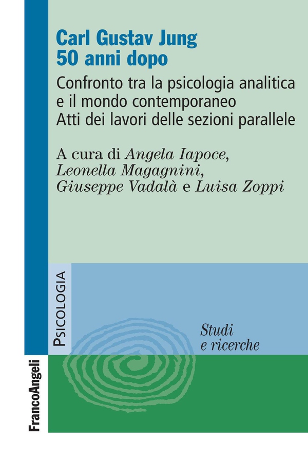 Carl Gustav Jung 50 anni dopo. Confronto tra la Psicologia Analitica ed il mondo contemporaneo. Atti dei lavori delle sezioni parallele - Librerie.coop Carl Gustav Jung 50 anni dopo. Confronto tra la Psicologia Analitica ed il mondo contemporaneo. Atti dei lavori delle sezioni parallele - Librerie.coop