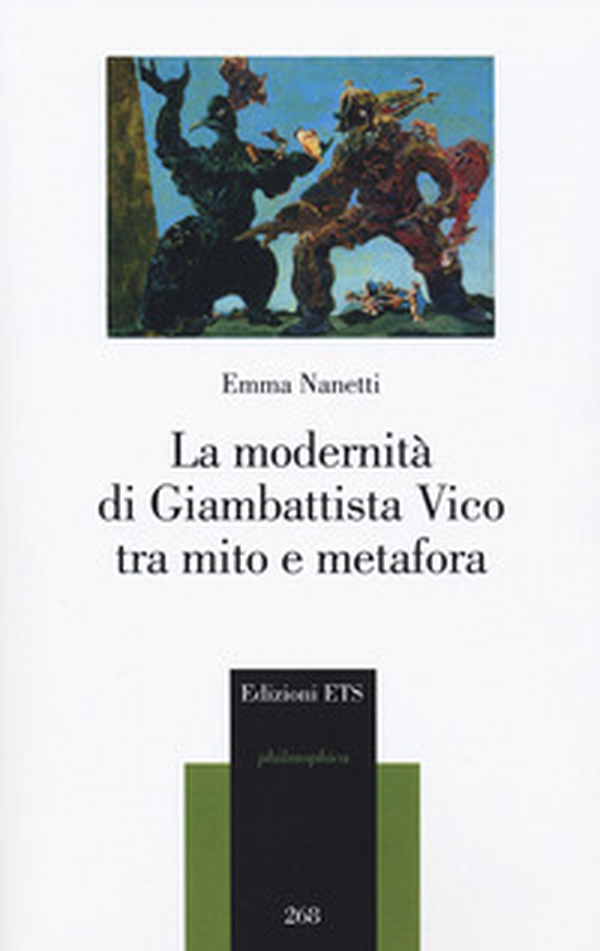La modernità di Giambattista Vico tra mito e metafora - Librerie.coop La modernità di Giambattista Vico tra mito e metafora - Librerie.coop