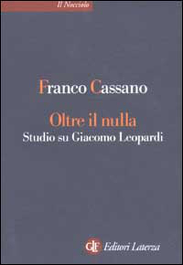 Oltre il nulla. Studio su Giacomo Leopardi - Librerie.coop Oltre il nulla. Studio su Giacomo Leopardi - Librerie.coop