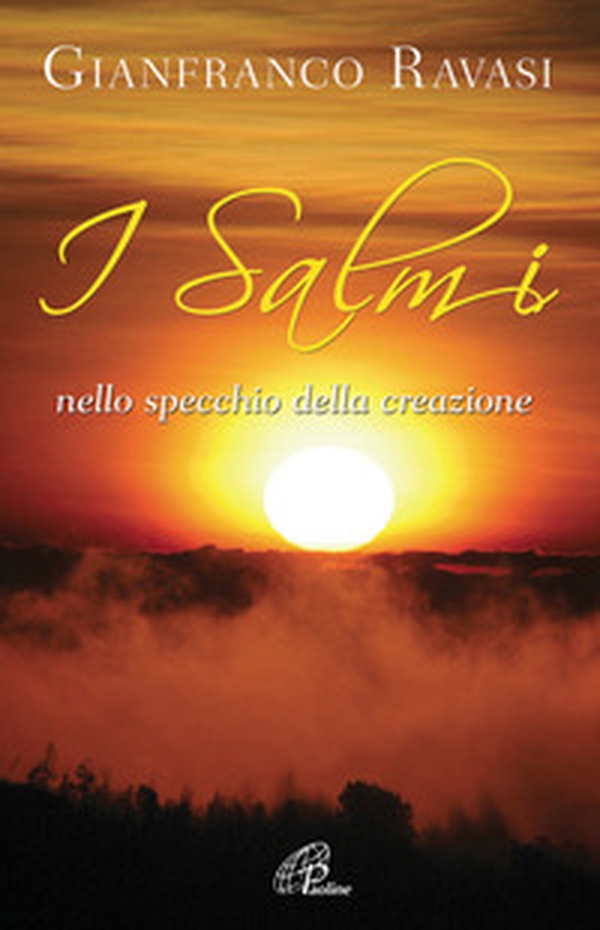 I salmi nello specchio della creazione - Librerie.coop I salmi nello specchio della creazione - Librerie.coop
