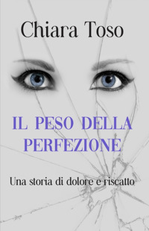 Il peso della perfezione. Una storia di dolore e riscatto - Librerie.coop Il peso della perfezione. Una storia di dolore e riscatto - Librerie.coop