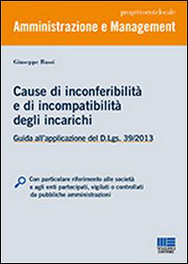Cause di inconferibilità e di incompatibilità degli incarichi - Librerie.coop Cause di inconferibilità e di incompatibilità degli incarichi - Librerie.coop