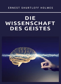 Die Wissenschaft des Geistes - Librerie.coop