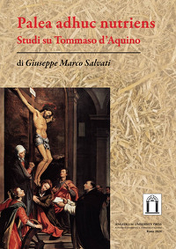 Palea adhuc nutriens. Studi su Tommaso d'Aquino - Librerie.coop Palea adhuc nutriens. Studi su Tommaso d'Aquino - Librerie.coop