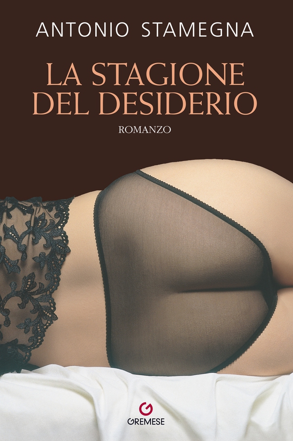 La stagione del desiderio - Librerie.coop La stagione del desiderio - Librerie.coop