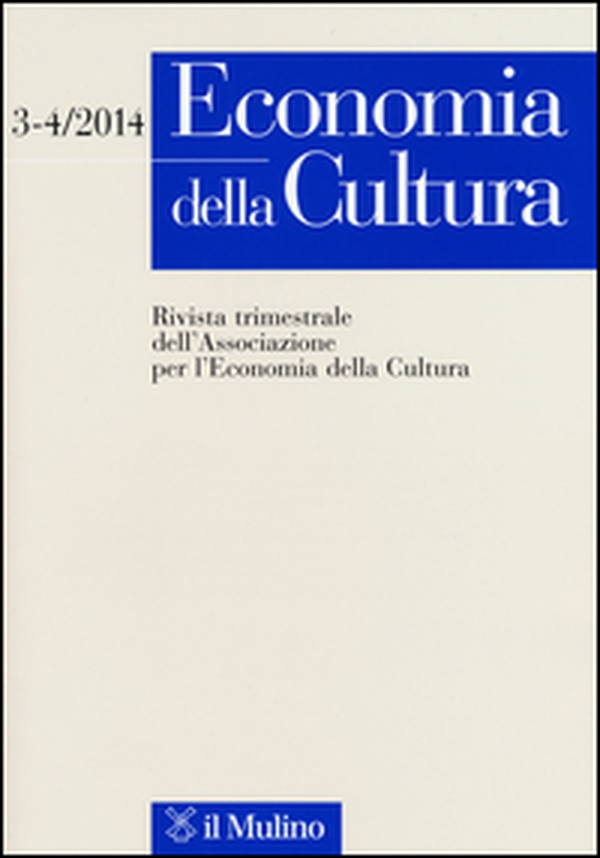 Economia della cultura (2014) vol. 3-4 - Librerie.coop Economia della cultura (2014) vol. 3-4 - Librerie.coop