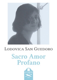 Sacro Amor Profano - Librerie.coop