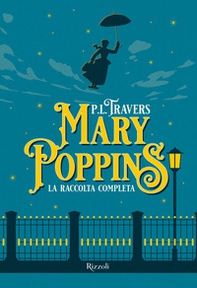 Mary Poppins. La raccolta completa - Librerie.coop