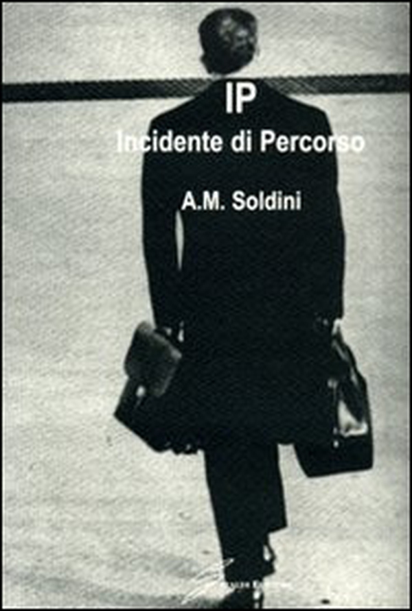 IP. Incidente di percorso - Librerie.coop IP. Incidente di percorso - Librerie.coop