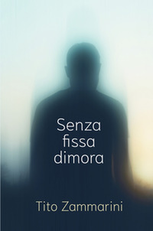 Senza fissa dimora - Librerie.coop Senza fissa dimora - Librerie.coop