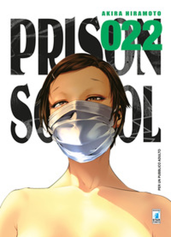 Prison school - Vol. 22 - Librerie.coop Prison school - Vol. 22 - Librerie.coop
