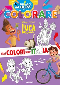 Luca. Primo album da colorare. Tra i colori dell'Italia - Librerie.coop