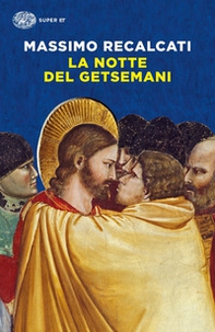 La notte del Getsemani - Librerie.coop