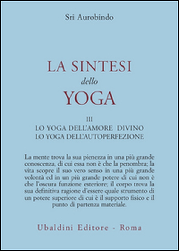 La sintesi dello yoga - Vol. 3 - Librerie.coop La sintesi dello yoga - Vol. 3 - Librerie.coop