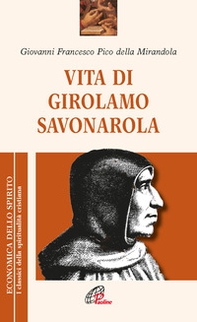 Vita di Girolamo Savonarola - Librerie.coop