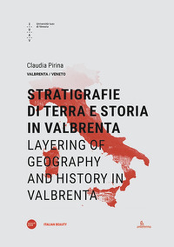 Stratigrafie di terra e storia in Valbrenta-Layering of geography and history in Valbrenta - Librerie.coop Stratigrafie di terra e storia in Valbrenta-Layering of geography and history in Valbrenta - Librerie.coop