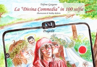 La «Divina Commedia» in 100 selfie - Librerie.coop