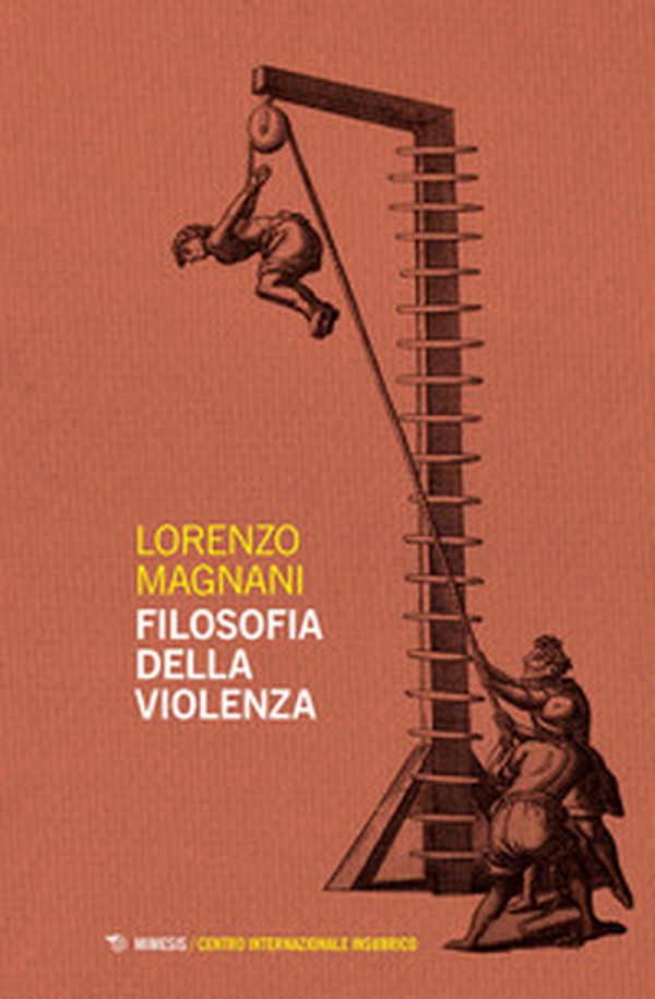 Filosofia della violenza - Librerie.coop Filosofia della violenza - Librerie.coop