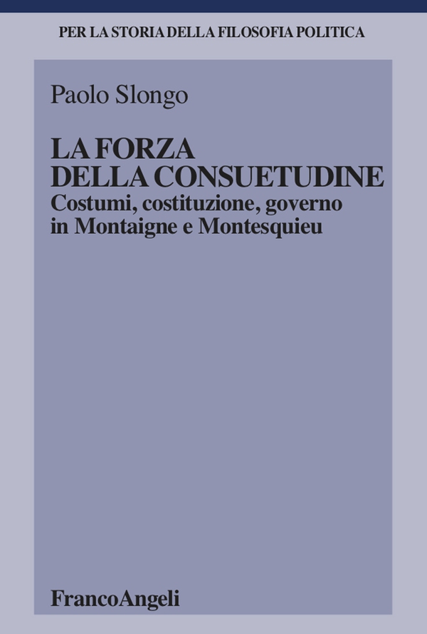 La forza della consuetudine - Librerie.coop La forza della consuetudine - Librerie.coop