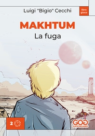Makhtum. La fuga - Librerie.coop