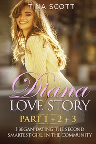 Diana love story. I began dating the second smartest girl in the community - Librerie.coop