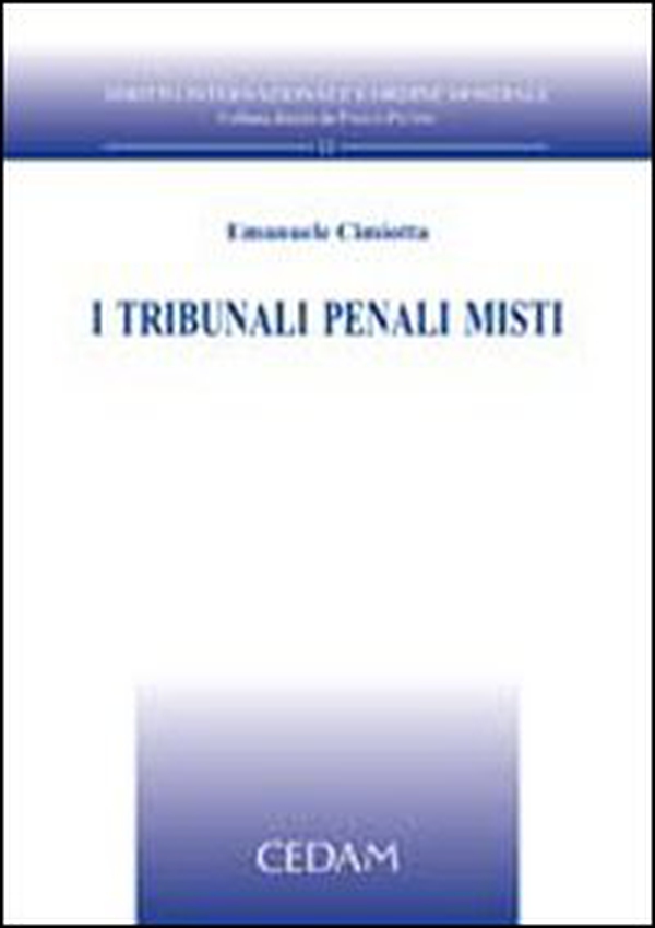 I tribunali penali misti - Librerie.coop I tribunali penali misti - Librerie.coop